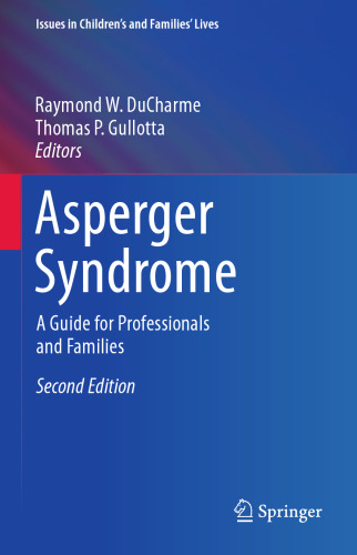 سندرم آسپرگر: راهنمایی برای افراد حرفه ای و خانواده