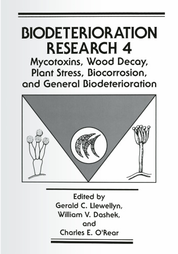 ﻿مایکوتوکسین ها، پوسیدگی چوب، تنش گیاهی، خوردگی زیستی، و تخریب عمومی زیستی