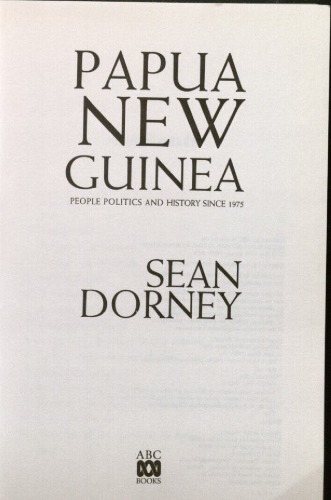 ﻿پاپوآ گینه نو: مردم، سیاست و تاریخ از سال 1975