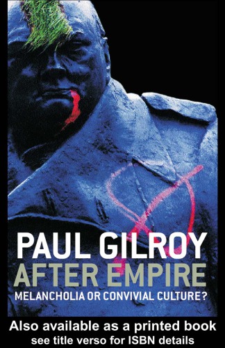 بعد از امپراطوری: مالیخولیا یا فرهنگ تبهکاری؟