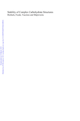 ﻿پایداری ساختارهای کربوهیدرات پیچیده: سوخت های زیستی، غذاها، واکسن ها و کشتی های غرق شده