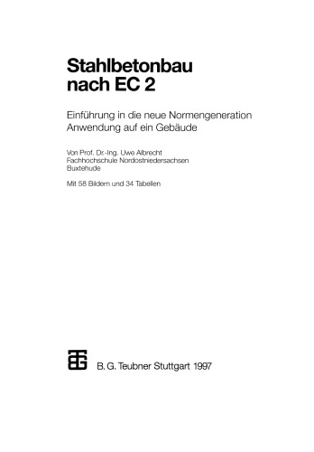 ﻿ساخت بتن مسلح بر اساس EC 2: آشنایی با نسل جدید استانداردها کاربرد در یک ساختمان