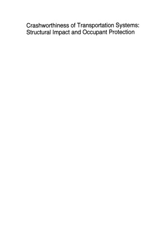 ﻿قابلیت تصادف سیستم های حمل و نقل: تاثیر ساختاری و حفاظت از سرنشینان