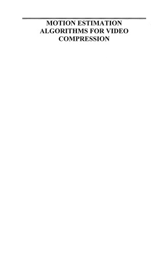 ﻿الگوریتم های برآورد حرکت برای فشرده سازی فیلم