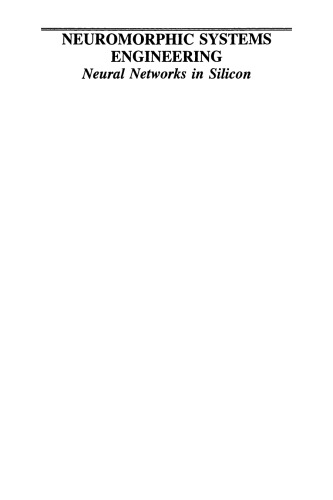 ﻿مهندسی سیستم های نورومورفیک: شبکه های عصبی در سیلیکون