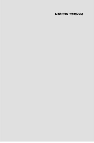 ﻿باتری ها و باتری ها: منابع انرژی سیار برای امروز و فردا