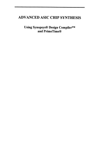 ﻿سنتز پیشرفته تراشه ASIC: با استفاده از Synopsys® Design Compiler™ و PrimeTime®