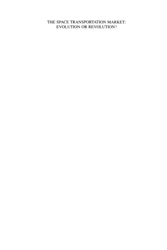 بازار حمل و نقل فضایی: تکامل یا انقلاب؟