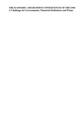 ﻿پیامدهای اقتصادی و تجاری EMU: چالشی برای دولت ها ، م Instسسات مالی و شرکت ها