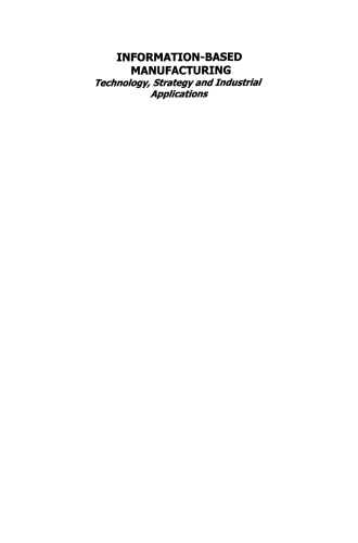 ﻿ساخت مبتنی بر اطلاعات: فناوری ، استراتژی و کاربردهای صنعتی