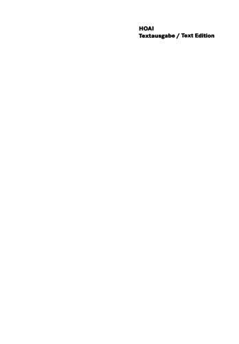 ﻿نسخه متنی HOAI / نسخه متنی: برنامه هزینه برای معماران و مهندسان از 21 سپتامبر 1995/10. مقیاس رسمی هزینه خدمات توسط معماران و مهندسان نوامبر 2001 مورخ 21 سپتامبر/10 نوامبر 2001