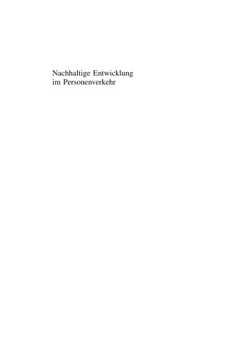 ﻿توسعه پایدار در حمل و نقل مسافر: تجزیه و تحلیل کمی شامل هزینه های خارجی