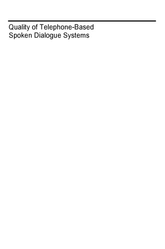 ﻿کیفیت سیستم های گفتگوی گفتاری مبتنی بر تلفن