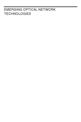 ﻿فناوری های نوظهور شبکه های نوری: معماری، پروتکل ها و عملکرد