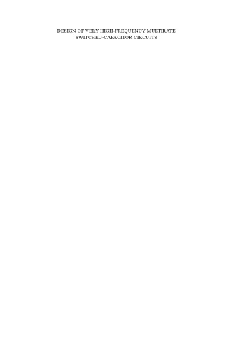 ﻿طراحی مدارهای سوئیچ شده با فرکانس بسیار با فرکانس بسیار بالا: گسترش مرزهای فیلتر جلوی آنالوگ CMOS