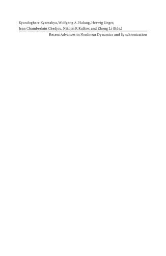 ﻿پیشرفت های اخیر در دینامیک غیرخطی و همگام سازی: نظریه و کاربردها
