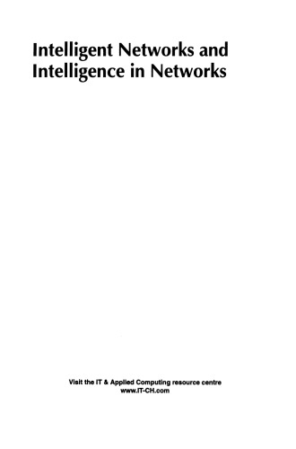 ﻿شبکه های هوشمند و هوش در شبکه ها: کنفرانس بین المللی IFIP TC6 WG6.7 در مورد شبکه های هوشمند و هوش در شبکه ها، 2 تا 5 سپتامبر 1997، پاریس، فرانسه