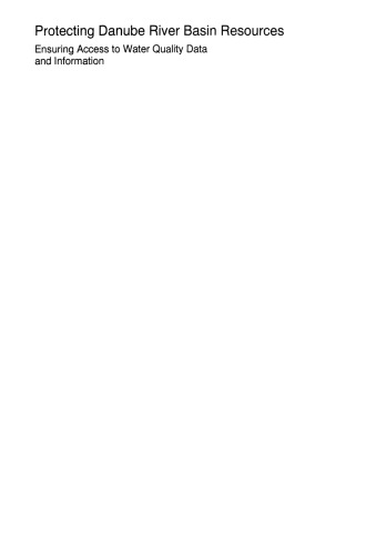 ﻿حفاظت از منابع حوضه رودخانه دانوب: تضمین دسترسی به داده ها و اطلاعات کیفیت آب