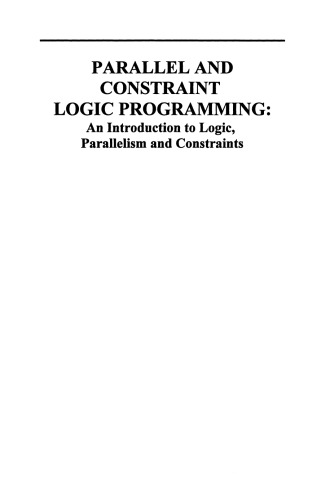 ﻿برنامه نویسی منطقی موازی و محدودیت: مقدمه ای بر منطق، موازی سازی و محدودیت ها