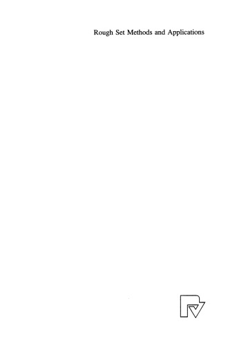 ﻿روش ها و کاربردهای مجموعه ناهموار: تحولات جدید در کشف دانش در سیستم های اطلاعاتی