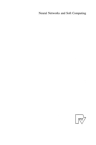 ﻿شبکه های عصبی و محاسبات نرم: مجموعه مقالات ششمین کنفرانس بین المللی شبکه های عصبی و محاسبات نرم، زاکوپان، لهستان، 11 تا 15 ژوئن 2002