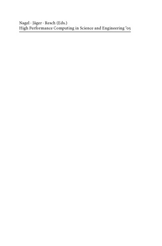 ﻿محاسبات با عملکرد بالا در علم و مهندسی 05: معاملات مرکز محاسبات با عملکرد بالا اشتوتگارت (HLRS) 2005