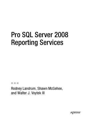 ﻿Pro SQL Server 2008 Reporting Services