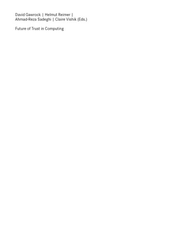 ﻿آینده اعتماد در محاسبات: مجموعه مقالات اولین کنفرانس بین المللی آینده اعتماد در محاسبات 2008