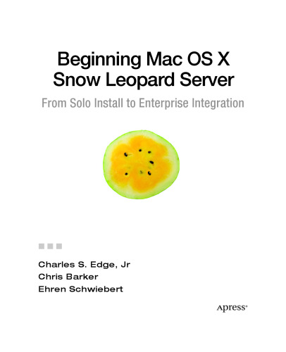﻿آغاز سرور Mac OS X Snow Leopard: از نصب انفرادی تا ادغام سازمانی