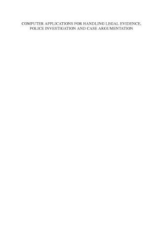 ﻿برنامه های رایانه ای برای رسیدگی به مدارک قانونی، تحقیقات پلیس و استدلال پرونده