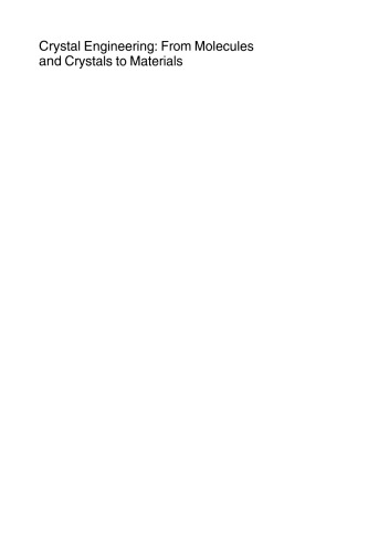 ﻿مهندسی کریستال: از مولکول ها و کریستال ها تا مواد