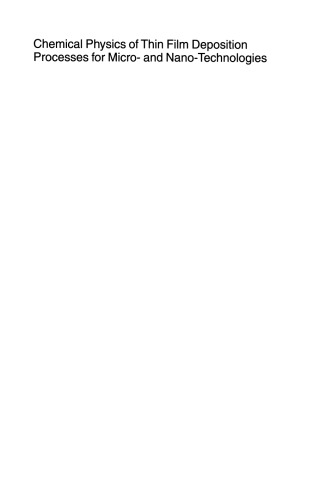 ﻿فیزیک شیمیایی فرآیندهای رسوب لایه نازک برای فناوری های میکرو و نانو