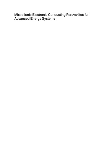 ﻿پروسکایت های رسانای الکترونیک یونی مخلوط برای سیستم های انرژی پیشرفته