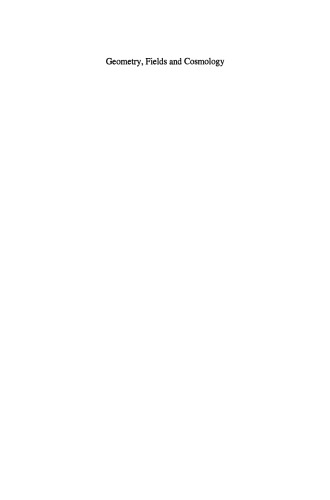 ﻿هندسه، زمینه ها و کیهان شناسی: تکنیک ها و کاربردها