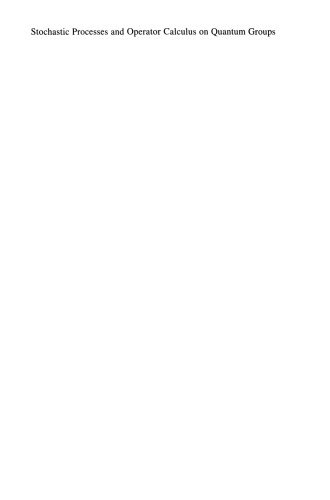 ﻿فرآیندهای تصادفی و حساب اپراتور در گروههای کوانتومی