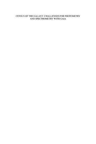 ﻿سرشماری کهکشان: چالش‌هایی برای نورسنجی و طیف‌سنجی با GAIA: مجموعه مقالات کارگاه آموزشی برگزار شده در ویلنیوس، لیتوانی 2 تا 6 ژوئیه 2001