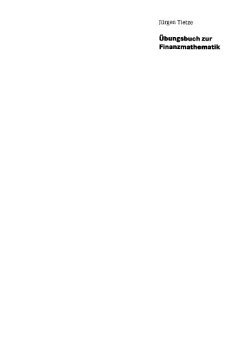 ﻿کتاب تمرین ریاضیات مالی: تمرین ها، آزمون های تستی و راه حل ها