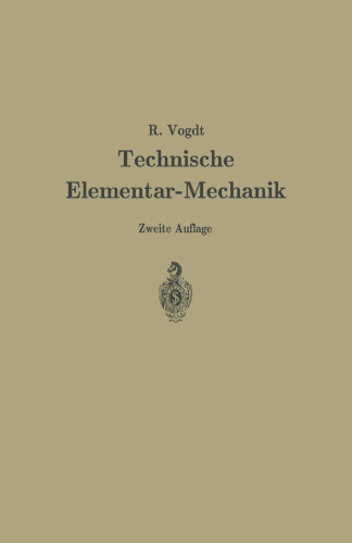 ﻿مکانیک فنی ابتدایی: اصول با مثال هایی از مهندسی مکانیک