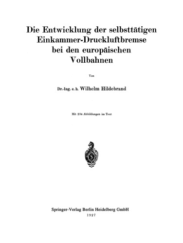 ﻿توسعه ترمز هوای فشرده تک محفظه اتوماتیک در خطوط راه آهن اروپا