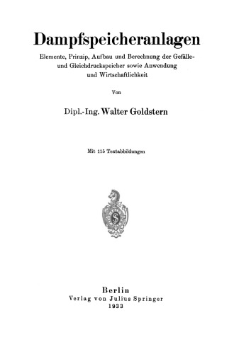 ﻿سیستم‌های ذخیره‌سازی بخار: عناصر، اصل، ساختار و محاسبه گرادیان و ذخیره‌سازی فشار ثابت و همچنین کاربرد و صرفه‌جویی