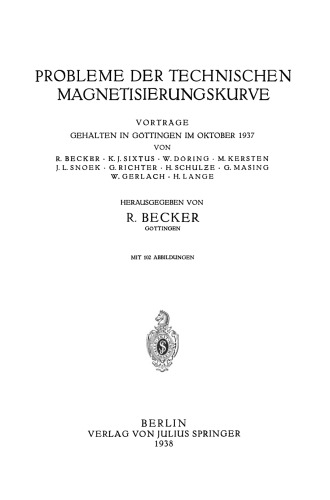 مشکلات منحنی آهنربایی فنی: سخنرانی هایی که در اکتبر سال 1937 در گوتینگن انجام شد