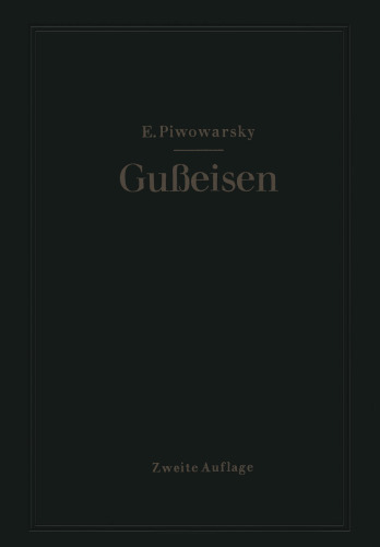﻿چدن با کیفیت بالا (آهن خاکستری): ویژگی های آن و متالورژی فیزیکی ساخت آن
