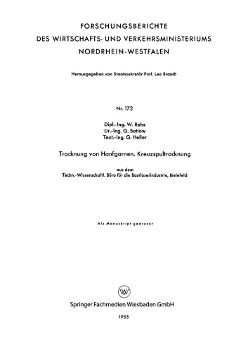 ﻿خشک کردن نخ های کنفی. خشک کردن بسته بندی: Techn.-Wissenschaftl. دفتر صنعت الیاف باست، بیله فلد