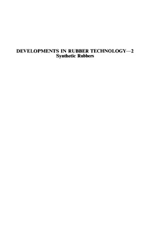 ﻿تحولات در فناوری لاستیک-2: لاستیک های مصنوعی