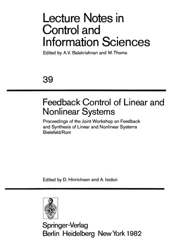 ﻿کنترل بازخورد سیستم های خطی و غیرخطی: مجموعه مقالات کارگاه مشترک بازخورد و سنتز سیستم های خطی و غیرخطی Bielefeld / Rom