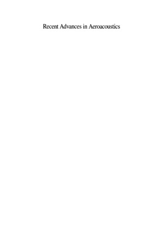 ﻿پیشرفت های اخیر در آئروکوستیک: مجموعه مقالات هم اندیشی بین المللی که در دانشگاه استنفورد ، 22 تا 26 اوت 1983 برگزار شد