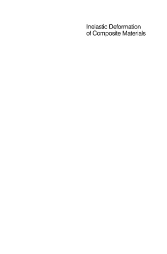 ﻿تغییر شکل غیر کششی مواد کامپوزیت: سمپوزیوم IUTAM ، تروی ، نیویورک ، 29 مه - 1 ژوئن 1990