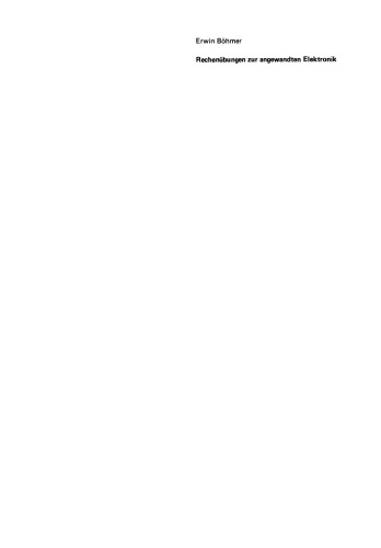 ﻿تمرینات حسابی برای الکترونیک کاربردی: با 92 کار و راه حل، برخی با برنامه های BASIC