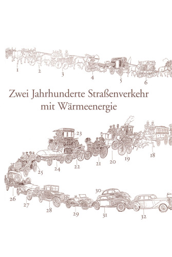 ﻿پنج هزار سال وسایل نقلیه چرخدار: 2 قرن ترافیک جاده ای با استفاده از انرژی حرارتی. بیش از 100 سال اتومبیل