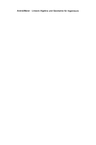 ﻿جبر خطی و هندسه برای مهندسان: مقدمه ای مبتنی بر کاربرد با تمرین